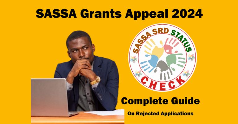 SASSA Grants Appeal 2024 Complete Guide