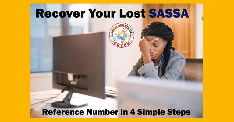 Recover Your Lost SASSA Reference Number in 4 Simple Steps