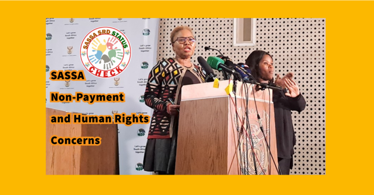 SASSA Non-Payment Human Rights Concerns in 2024