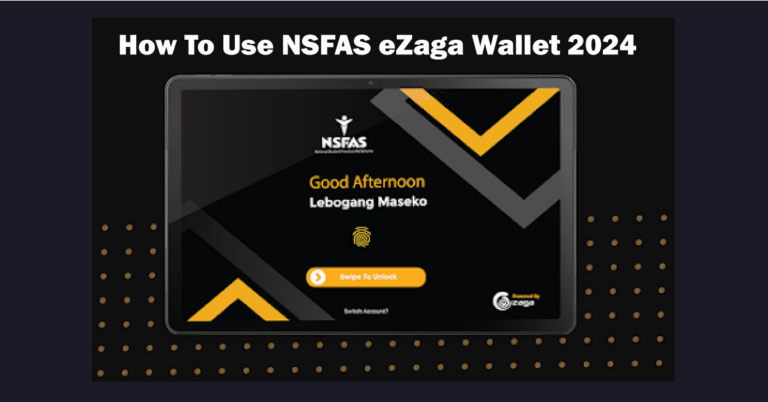 How To Use NSFAS eZaga Wallet 2024