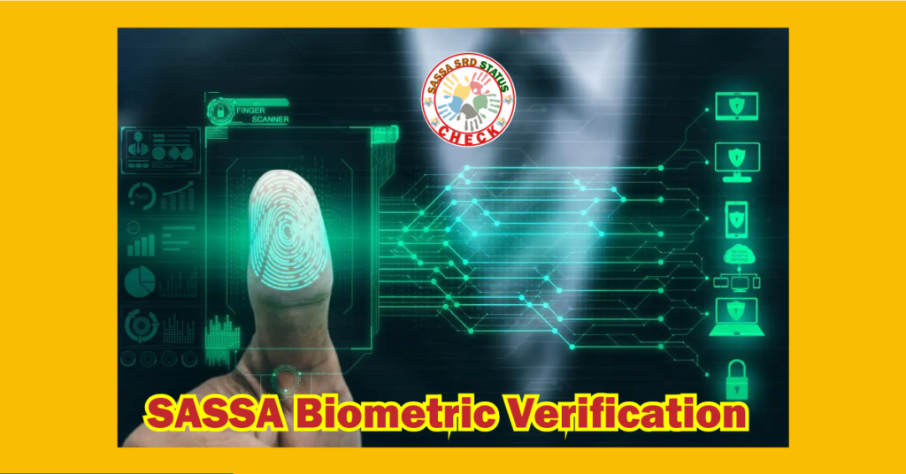 SASSA Biometric Verification