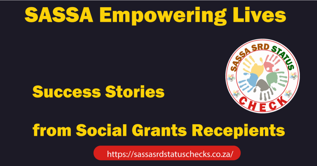 SASSA Empowers Applicants