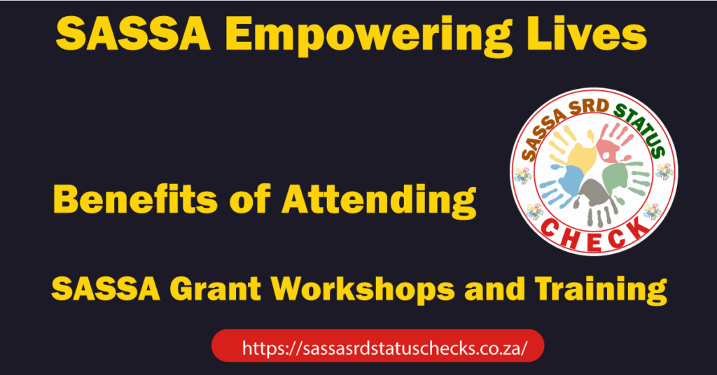 SASSA Empowers Applicants